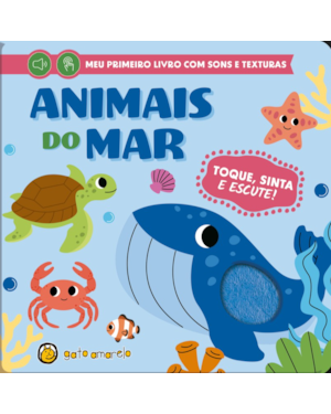 Toque, sinta e escute - Animais do Mar: Animas do mar