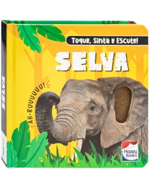 TOQUE, SINTA E ESCUTE! SELVA