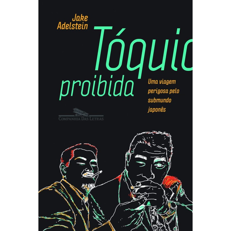 TÓQUIO PROIBIDA: UMA VIAGEM PERIGOSA PELO SUBMUNDO JAPONÊS
