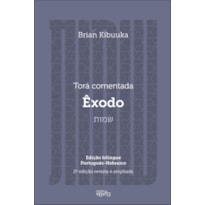 Torá comentada: Êxodo
