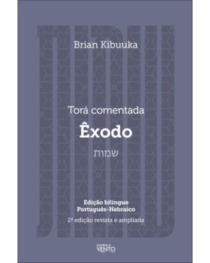 Torá comentada: Êxodo