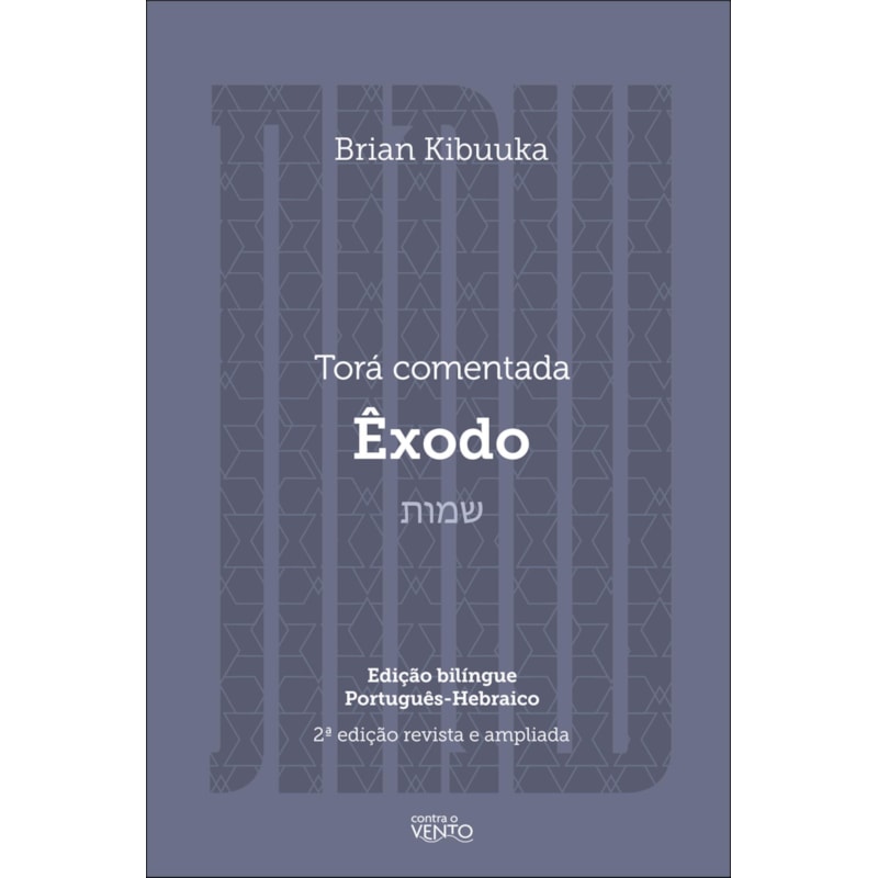 Torá comentada: Êxodo