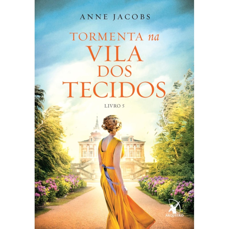 TORMENTA NA VILA DOS TECIDOS (A VILA DOS TECIDOS - LIVRO 5)