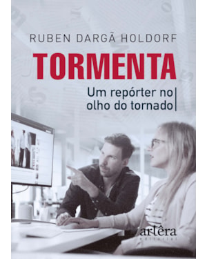 TORMENTA: UM REPÓRTER NO OLHO DO TORNADO