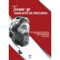 TORNAR-SE ANALISTA DE DISCURSO