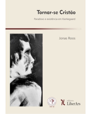 TORNAR-SE CRISTÃO: PARADOXO E EXISTÊNCIA EM KIERKEGAARD