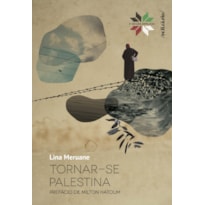 TORNAR-SE PALESTINA: 2ª EDIÇÃO AMPLIADA
