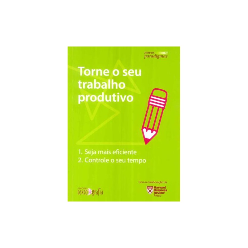 Torne o seu trabalho produtivo