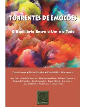 TORRENTES DE EMOÇÕES O EQUILÍBRIO ENTRE O UM E O TODO