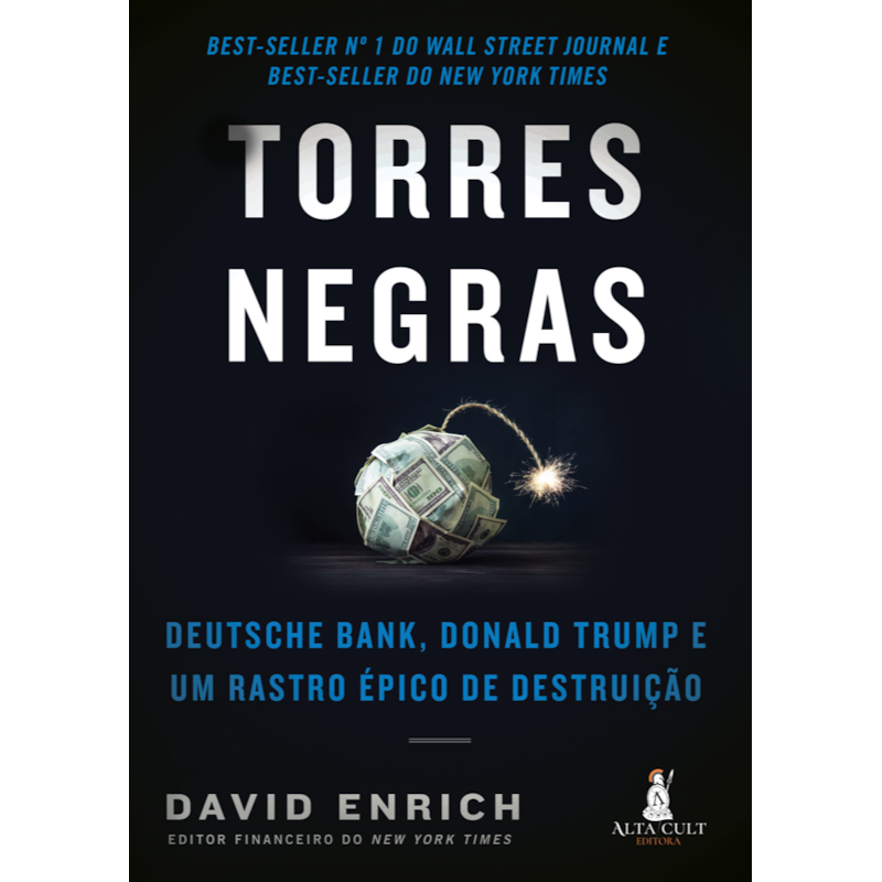 Torres Negras: Deutsche Bank, Donald Trump e um rastro épico de destruição