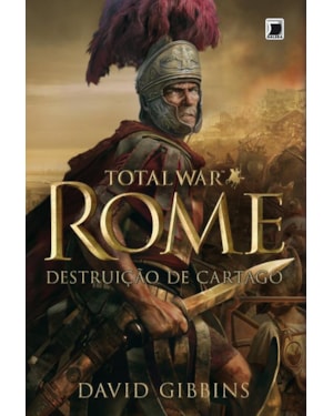 TOTAL WAR ROME: DESTRUIÇÃO DE CARTAGO (VOL. 1)