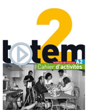 TOTEM 2 A2 - CAHIER D´ACTIVITES + CD AUDIO