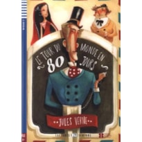 TOUR DU MONDE EN 80 JOURS, LE - YOUNG ADULT ELI READERS FRENCH A1 - DOWNLOADABLE MULTIMEDIA