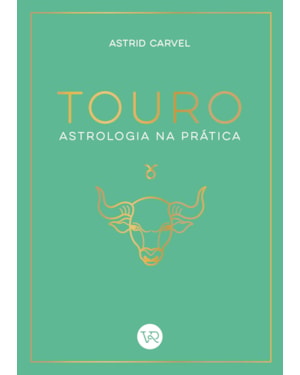 TOURO - ASTROLOGIA NA PRÁTICA