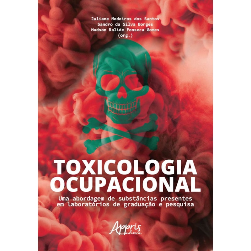 TOXICOLOGIA OCUPACIONAL: UMA ABORDAGEM DE SUBSTÂNCIAS PRESENTES EM LABORATÓRIOS DE GRADUAÇÃO E PESQUISA