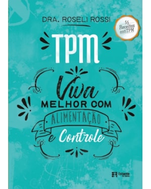 TPM - VIVA MELHOR COM ALIMENTAÇÃO E CONTROLE