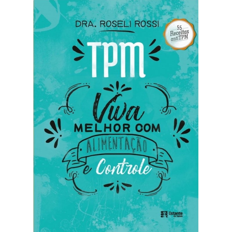 TPM - VIVA MELHOR COM ALIMENTAÇÃO E CONTROLE