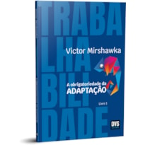 TRABALHABILIDADE - A OBRIGATORIEDADE DA ADAPTAÇÃO