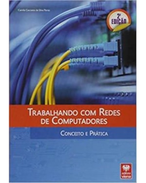 TRABALHANDO COM REDES DE COMPUTADORES