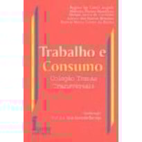 TRABALHO E CONSUMO