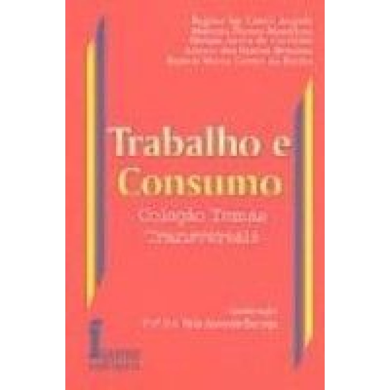 TRABALHO E CONSUMO