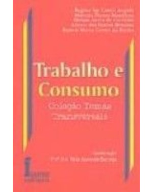 TRABALHO E CONSUMO