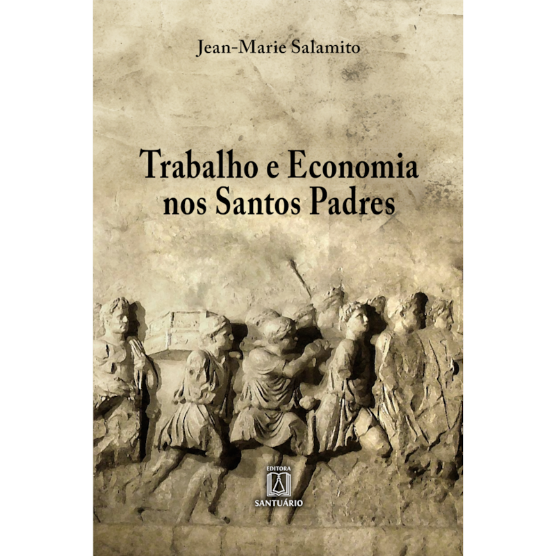 Trabalho e economia nos santos padres