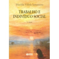 TRABALHO E INDIVÍDUO SOCIAL