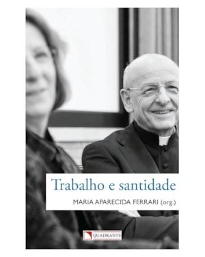 TRABALHO E SANTIDADE