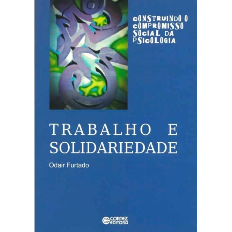 TRABALHO E SOLIDARIEDADE