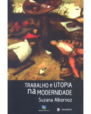 TRABALHO E UTOPIA NA MODERNIDADE