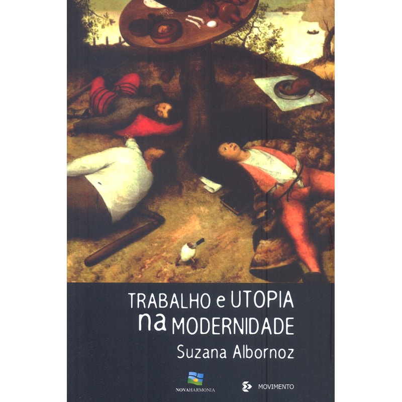 TRABALHO E UTOPIA NA MODERNIDADE