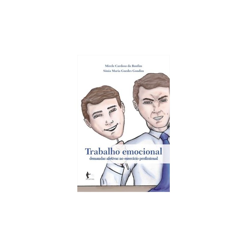 TRABALHO EMOCIONAL - DEMANDAS AFETIVAS NO EXERCICIO PROFISSIONAL