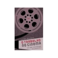 TRABALHO NO CINEMA, O  - 1ª