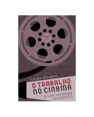TRABALHO NO CINEMA, O - 1ª