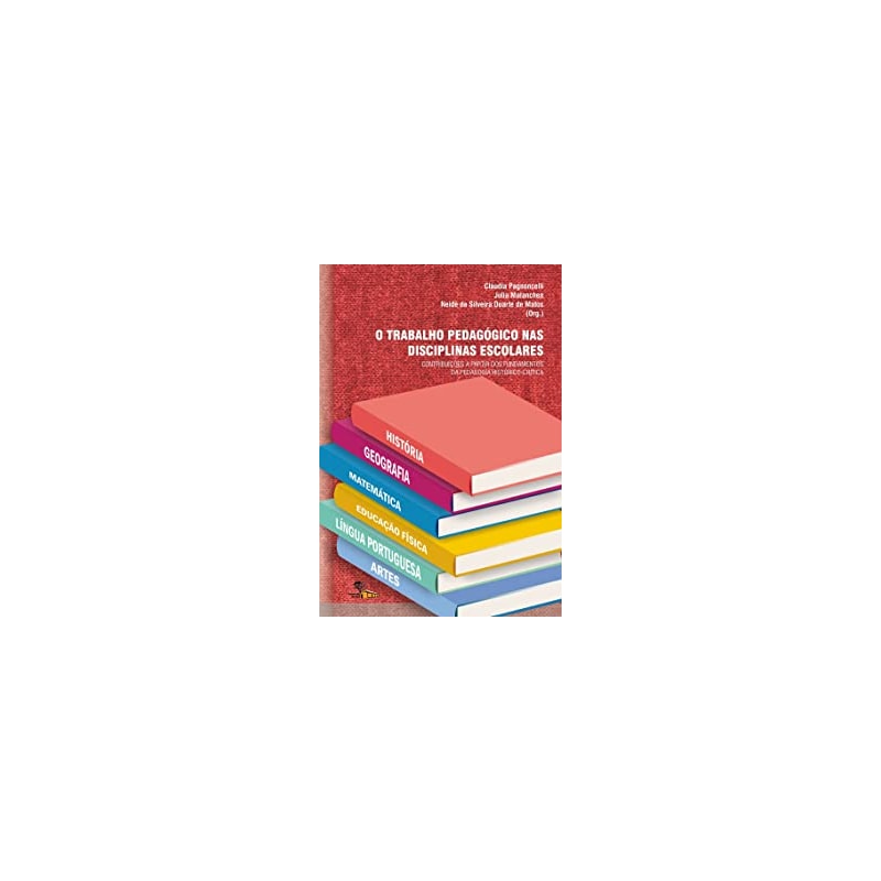 TRABALHO PEDAGOGICO NAS DISCIPLINAS ESCOLARES, O