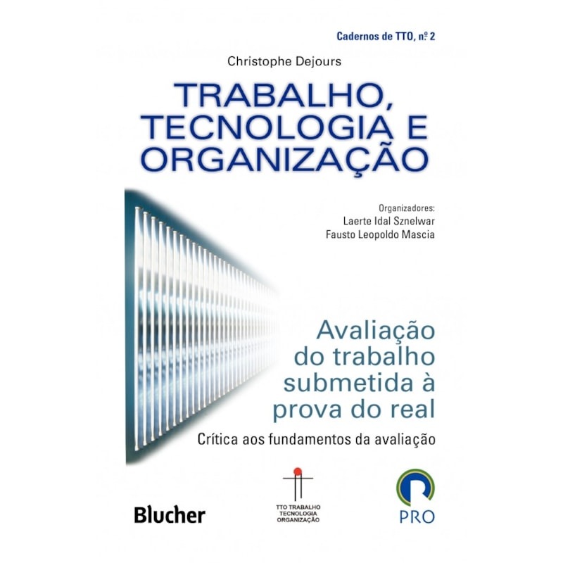 TRABALHO, TECNOLOGIA E ORGANIZAÇÃO