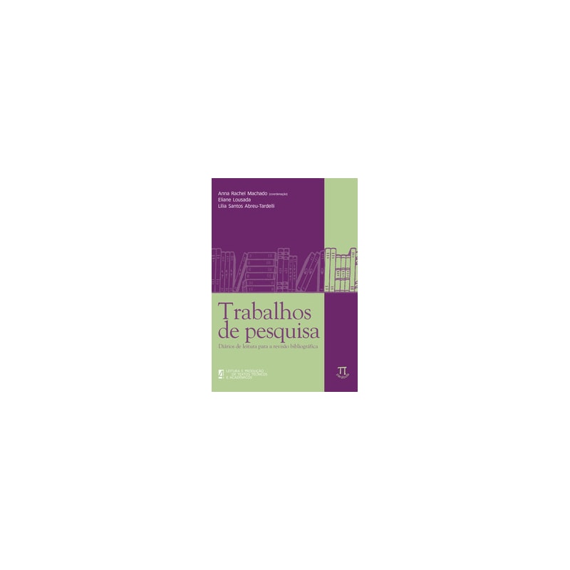 Trabalhos de pesquisa. diários de leitura para a revisão bibliográfica