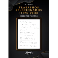 TRABALHOS SELECIONADOS (1996-2018) SELECTED WORKS