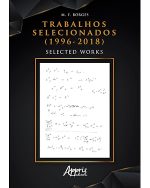 TRABALHOS SELECIONADOS (1996-2018) SELECTED WORKS