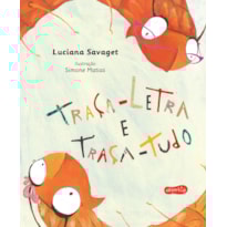 TRAÇA-LETRA E TRAÇA TUDO