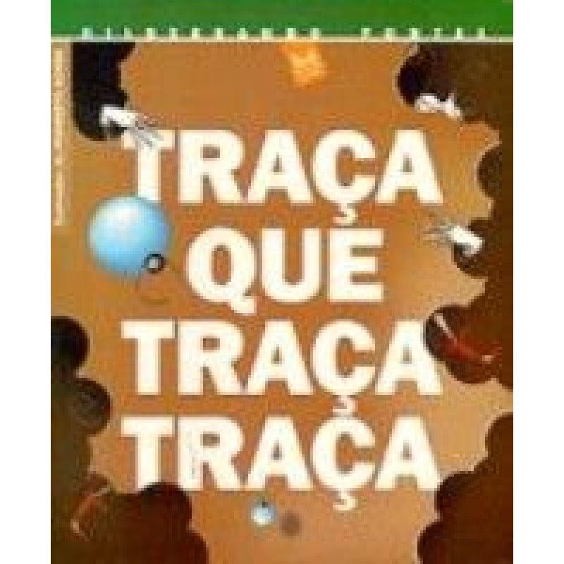 TRACA QUE TRACA TRACA