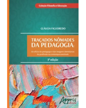 TRAÇADOS NÔMADES DA PEDAGOGIA