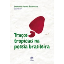 TRAÇOS TROPICAIS NA POESIA BRASILEIRA