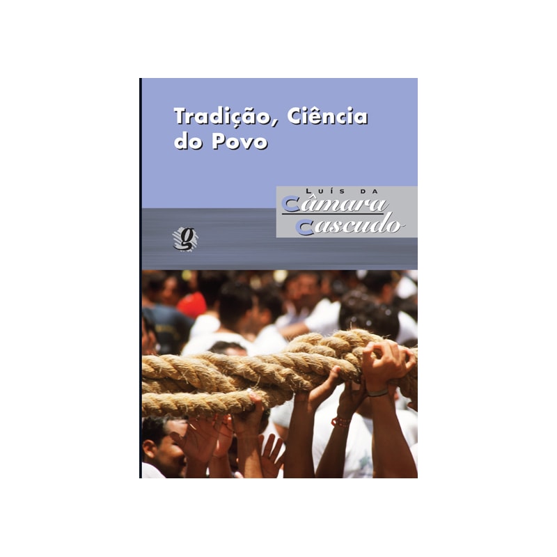 TRADIÇÃO, CIÊNCIA DO POVO