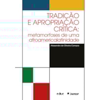TRADIÇÃO E APROPRIAÇÃO CRÍTICA