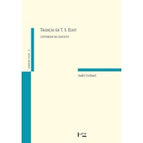 Tradição em T. S. Eliot: contornos do conceito