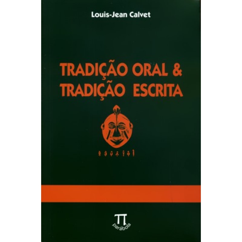 Tradição oral & tradição escrita