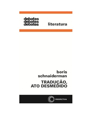 TRADUÇÃO, ATO DESMEDIDO
