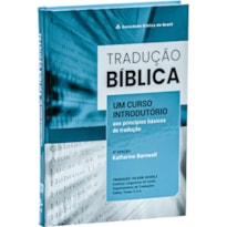 TRADUÇÃO BÍBLICA: EDIÇÃO ACADÊMICA